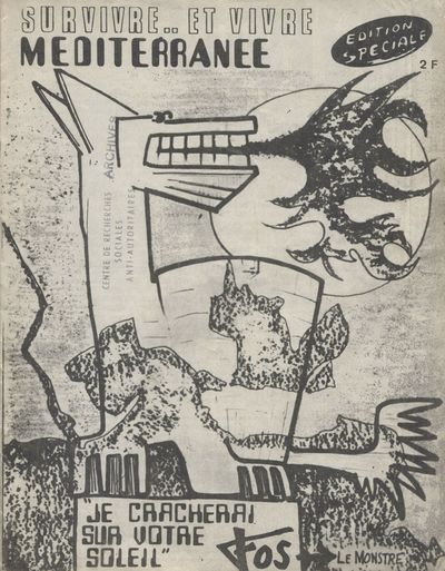 «&nbsp;Le monstre de Fos&nbsp;», couverture du numéro spécial de la revue <em>Survivre.. et Vivre</em>